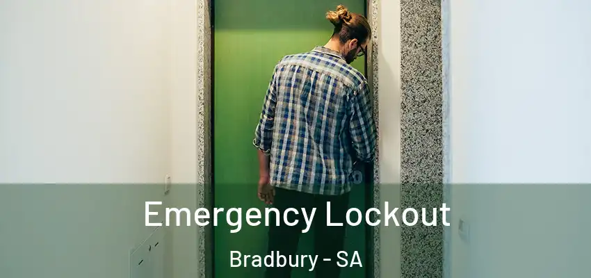 Emergency Lockout Bradbury - SA