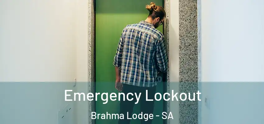  Emergency Lockout Brahma Lodge - SA