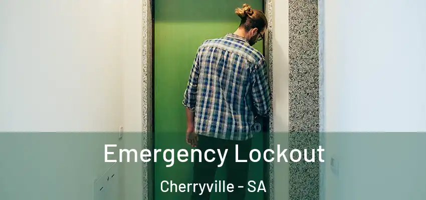 Emergency Lockout Cherryville - SA