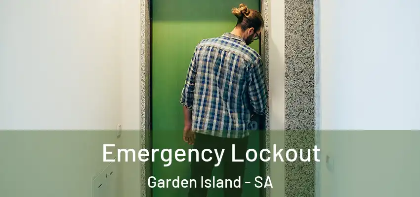  Emergency Lockout Garden Island - SA