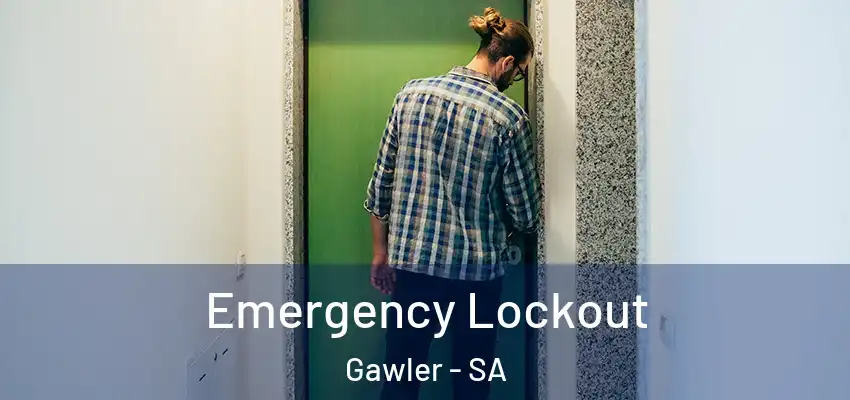 Emergency Lockout Gawler - SA