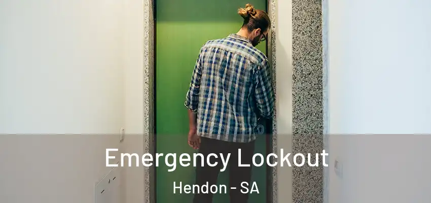 Emergency Lockout Hendon - SA