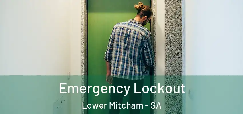 Emergency Lockout Lower Mitcham - SA