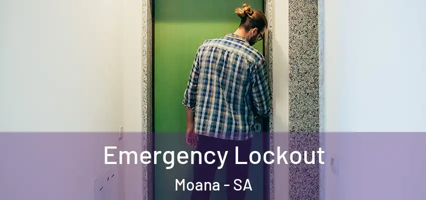 Emergency Lockout Moana - SA