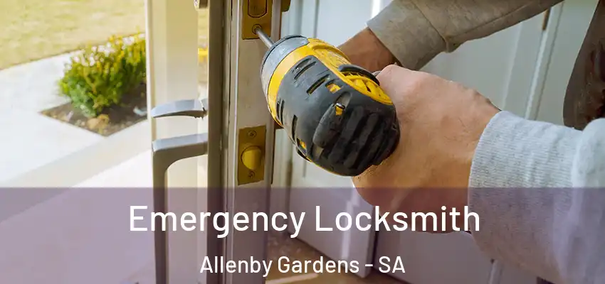 Emergency Locksmith Allenby Gardens - SA