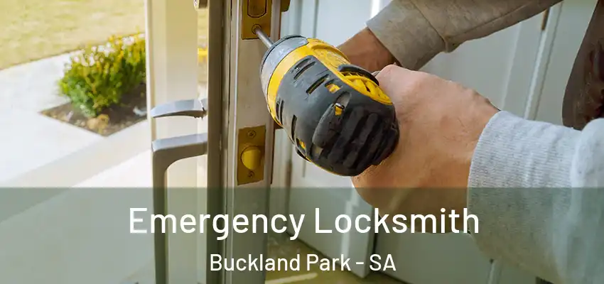 Emergency Locksmith Buckland Park - SA