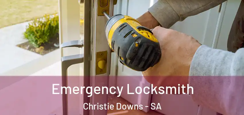 Emergency Locksmith Christie Downs - SA