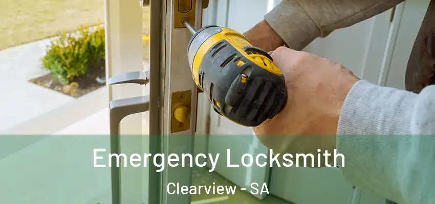 Emergency Locksmith Clearview - SA