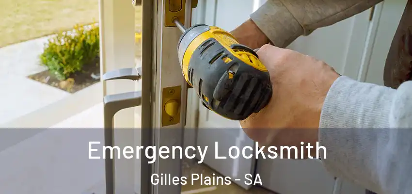Emergency Locksmith Gilles Plains - SA