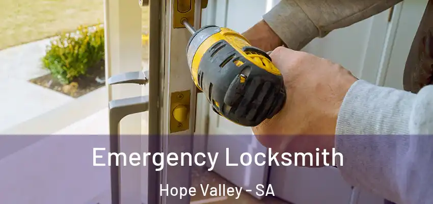 Emergency Locksmith Hope Valley - SA