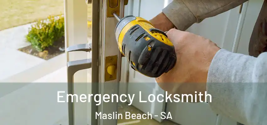 Emergency Locksmith Maslin Beach - SA