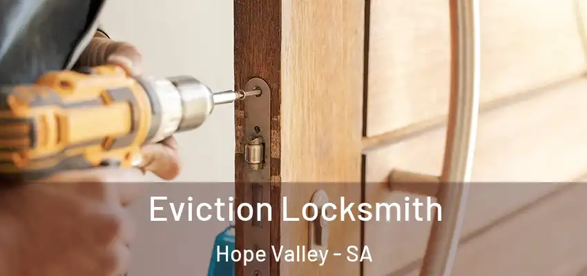 Eviction Locksmith Hope Valley - SA