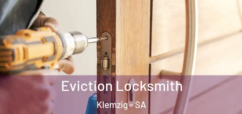  Eviction Locksmith Klemzig - SA