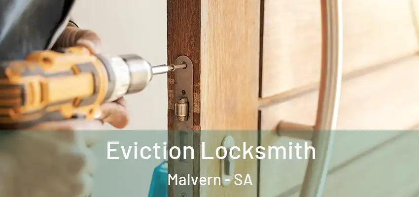 Eviction Locksmith Malvern - SA