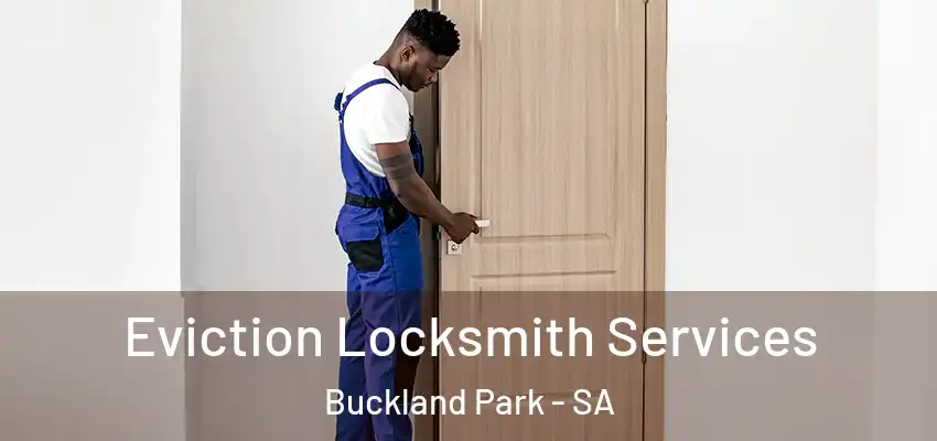 Eviction Locksmith Services Buckland Park - SA