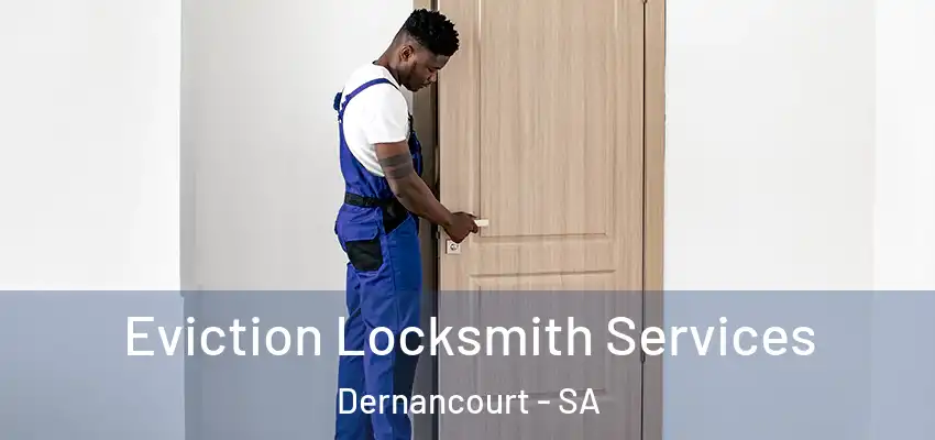 Eviction Locksmith Services Dernancourt - SA