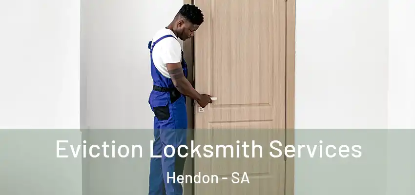  Eviction Locksmith Services Hendon - SA