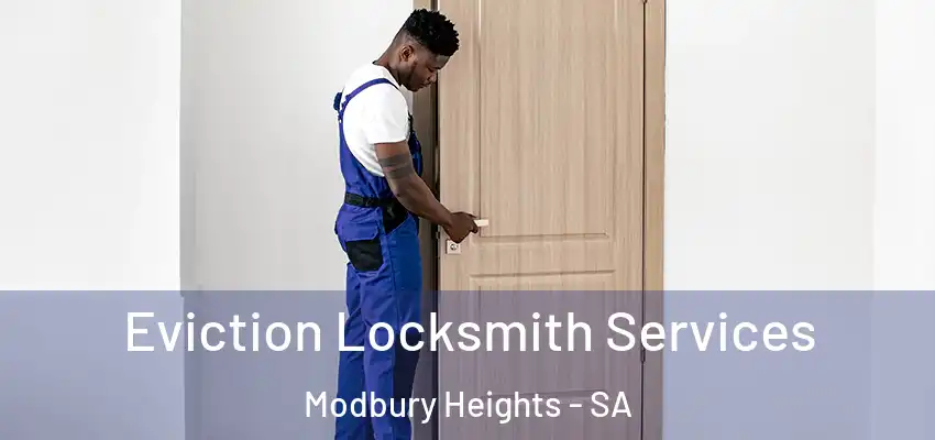 Eviction Locksmith Services Modbury Heights - SA