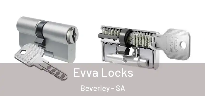 Evva Locks Beverley - SA