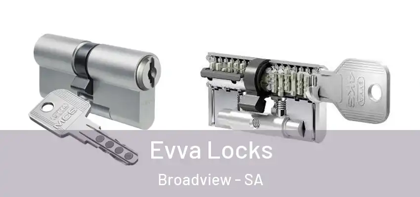 Evva Locks Broadview - SA
