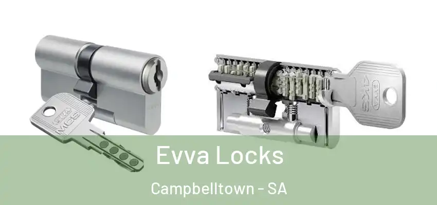 Evva Locks Campbelltown - SA