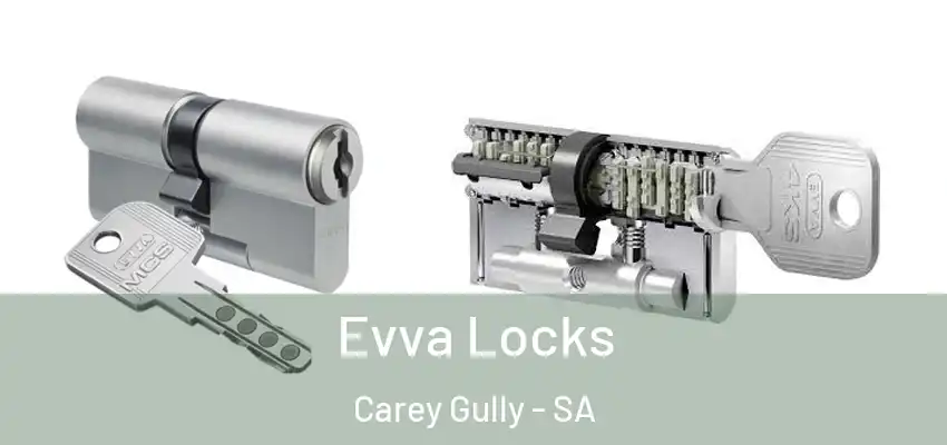  Evva Locks Carey Gully - SA