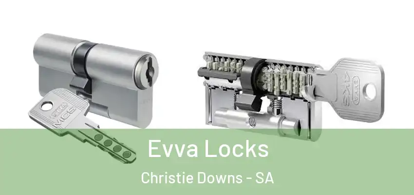 Evva Locks Christie Downs - SA