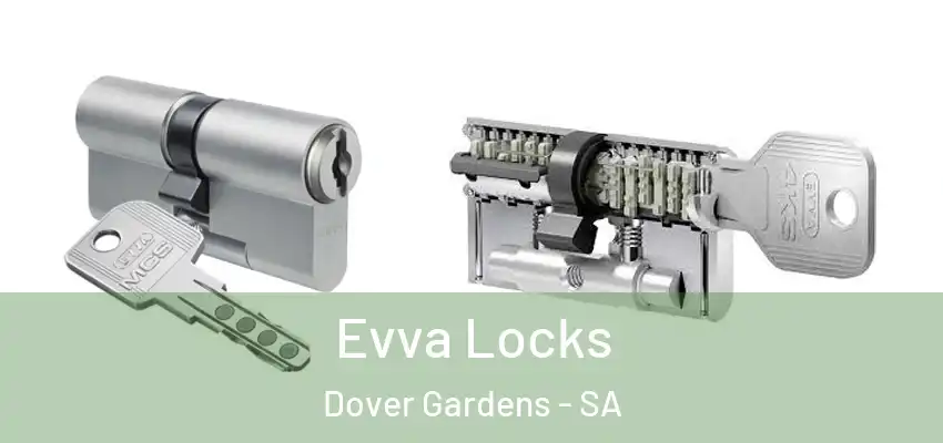  Evva Locks Dover Gardens - SA