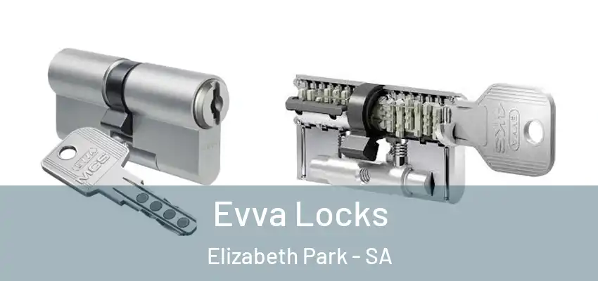  Evva Locks Elizabeth Park - SA