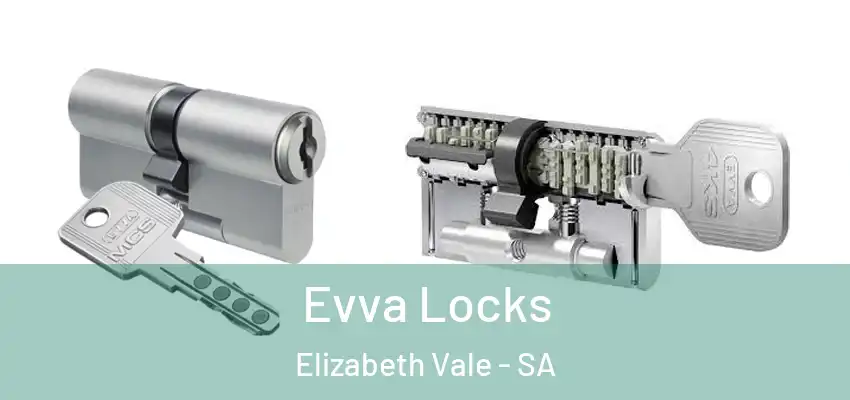 Evva Locks Elizabeth Vale - SA