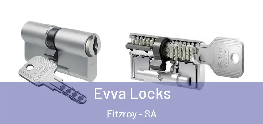 Evva Locks Fitzroy - SA