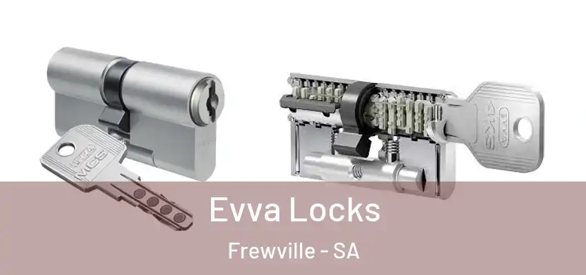 Evva Locks Frewville - SA
