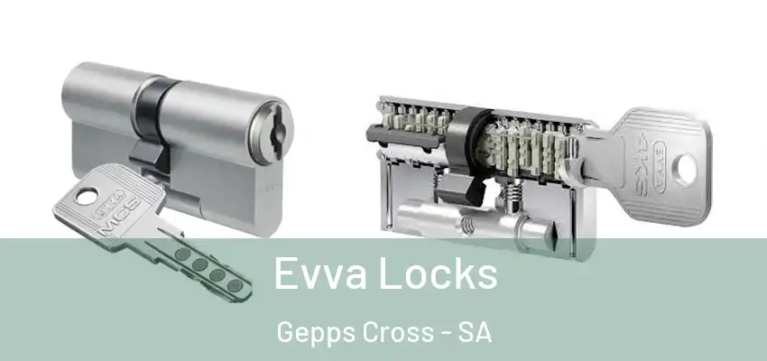 Evva Locks Gepps Cross - SA