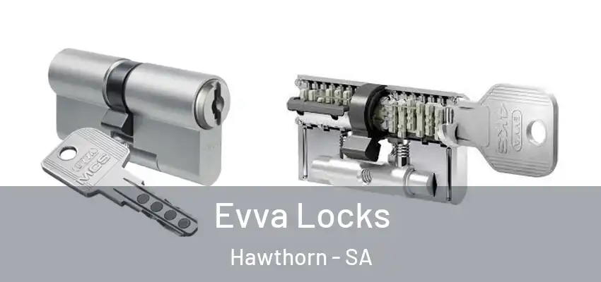 Evva Locks Hawthorn - SA