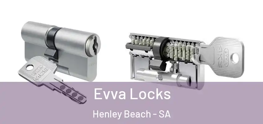 Evva Locks Henley Beach - SA