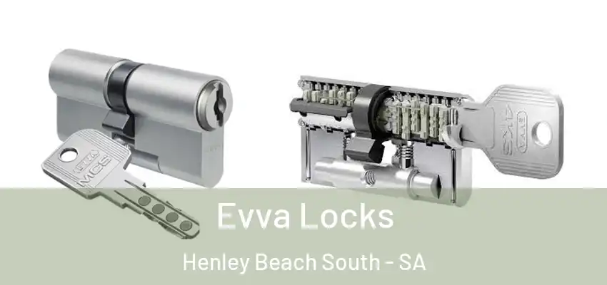Evva Locks Henley Beach South - SA