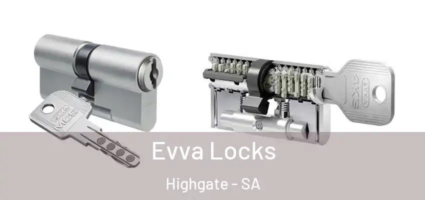 Evva Locks Highgate - SA