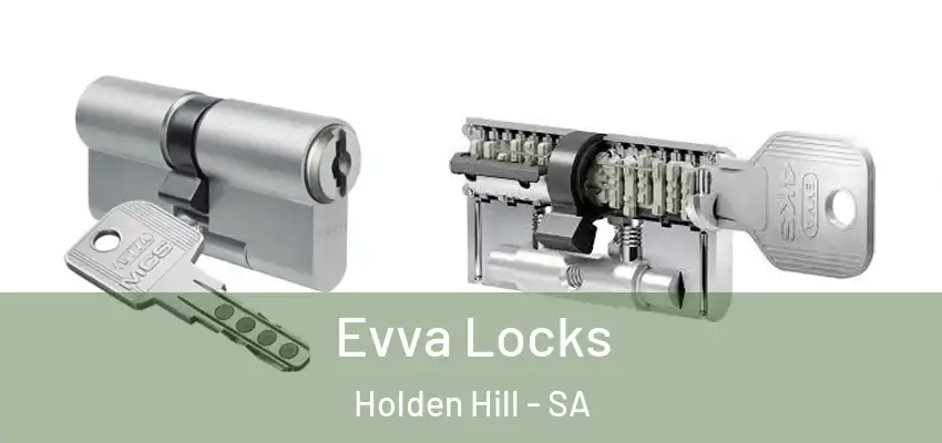 Evva Locks Holden Hill - SA