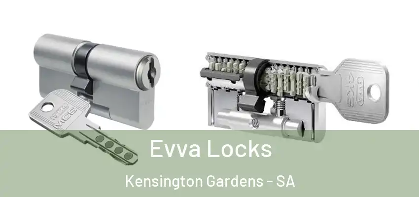 Evva Locks Kensington Gardens - SA
