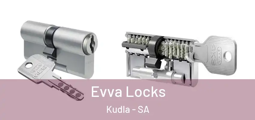 Evva Locks Kudla - SA