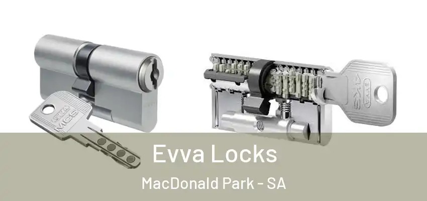 Evva Locks MacDonald Park - SA
