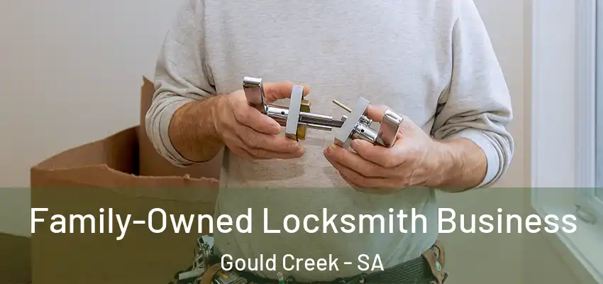 Family-Owned Locksmith Business Gould Creek - SA