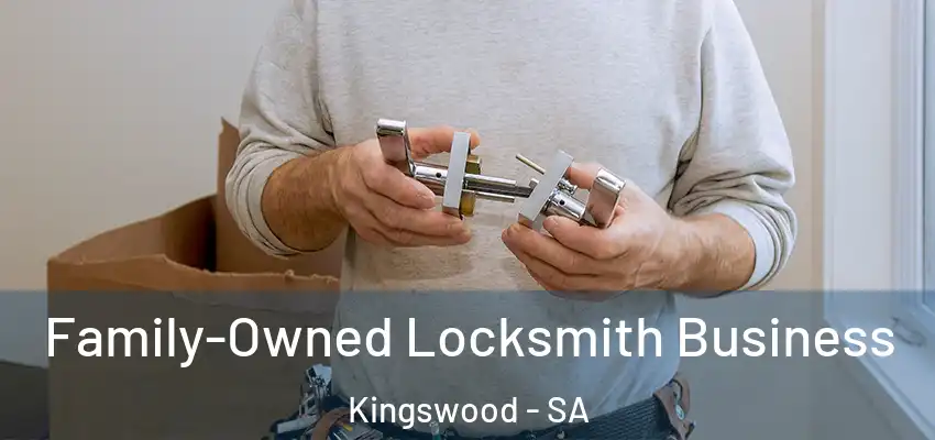 Family-Owned Locksmith Business Kingswood - SA