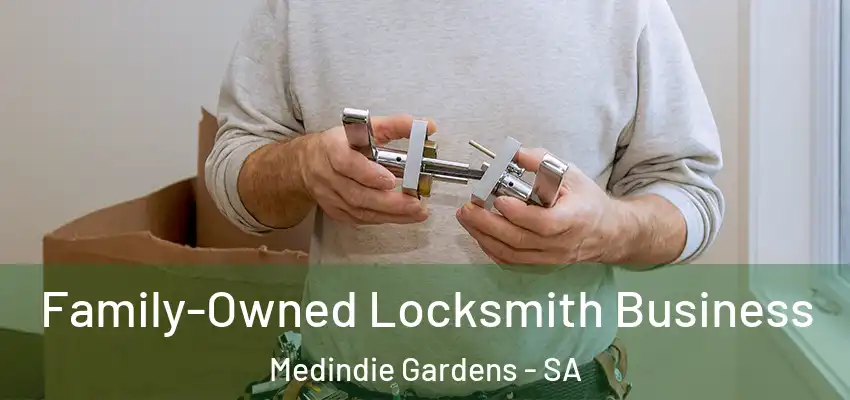 Family-Owned Locksmith Business Medindie Gardens - SA