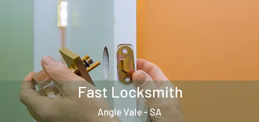 Fast Locksmith Angle Vale - SA
