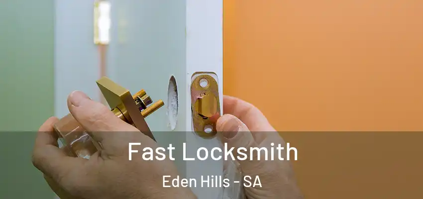 Fast Locksmith Eden Hills - SA