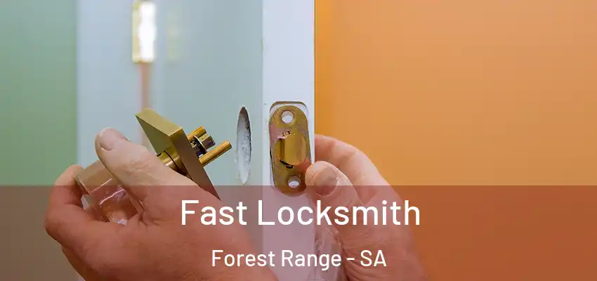 Fast Locksmith Forest Range - SA