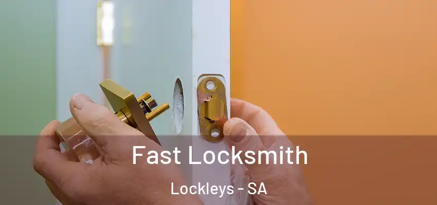 Fast Locksmith Lockleys - SA