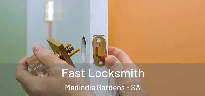 Fast Locksmith Medindie Gardens - SA