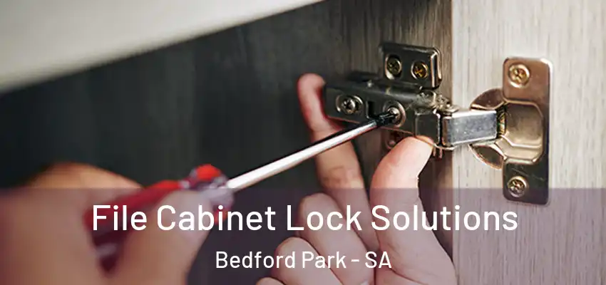File Cabinet Lock Solutions Bedford Park - SA